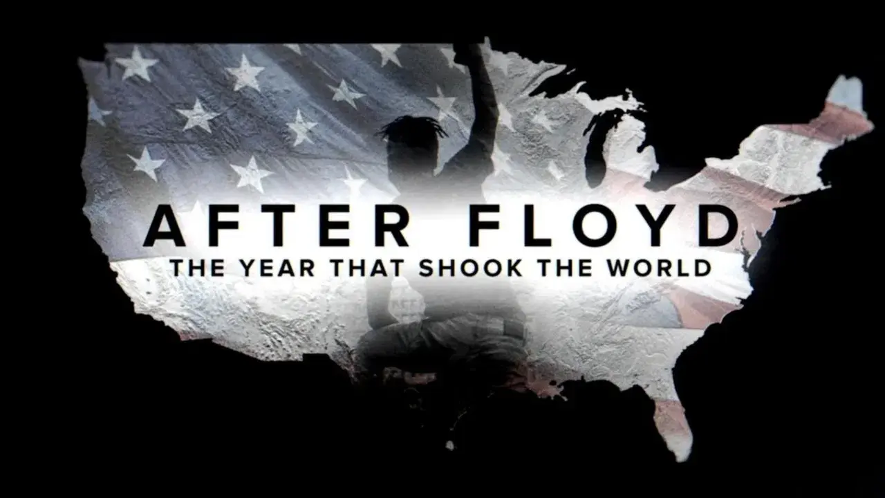 After Floyd: The Year that Shook the World – A Soul of a Nation Special fondo