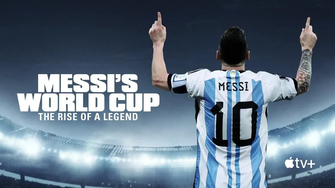 Messi's World Cup: The Rise of a Legend backdrop