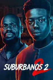 Suburbanos 2