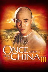 Érase una vez en China III