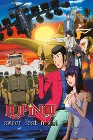 Lupin III: Dulce noche perdida ~La lámpara mágica es un presagio de pesadilla
