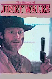 The Return of Josey Wales