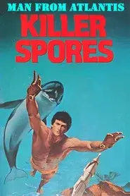 Man from Atlantis III: Killer Spores