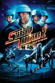 Starship Troopers 2: El héroe de la federación
