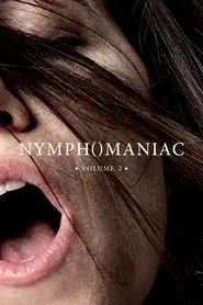 Nymphomaniac. Volumen 2