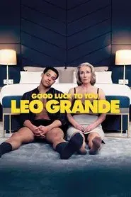 Buena suerte, Leo Grande