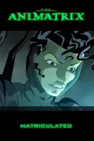 Animatrix: Matriculado
