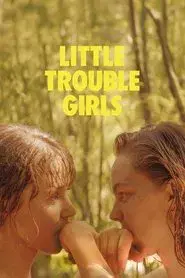 La chica del coro (Little Trouble Girls)