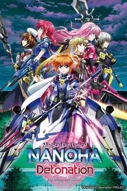 Mahou Shoujo Lyrical Nanoha - Detonation