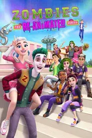 Zombies: La serie re-animada