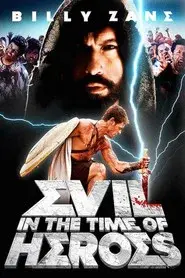Evil in the Time of Heroes