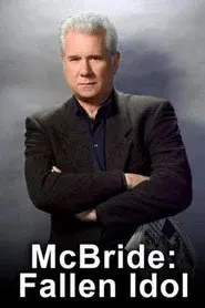 McBride: Fallen Idol