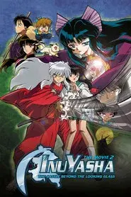 Inuyasha, la película 2: El castillo de los sueños en el interior del espejo