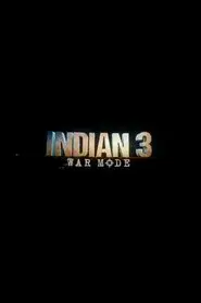 இந்தியன் III: War Mode