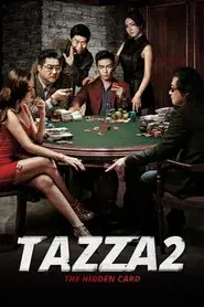 Tazza: el as en la manga