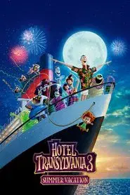 Hotel Transilvania 3: Unas vacaciones monstruosas