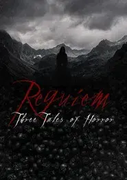 Réquiem: Tres cuentos de terror
