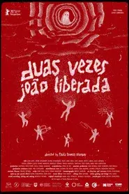 Duas Vezes João Liberada