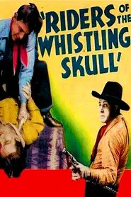 The Riders of the Whistling Skull