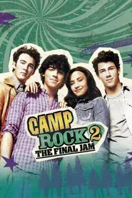 Camp Rock 2: The Final Jam