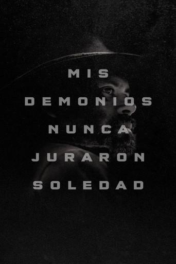 Mis demonios nunca juraron soledad - Poster