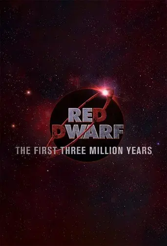 Red Dwarf: The First Three Million Years - Poster