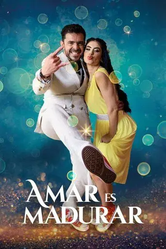 Amar es madurar - Poster