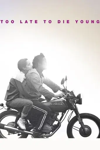 Tarde para morir joven - Poster