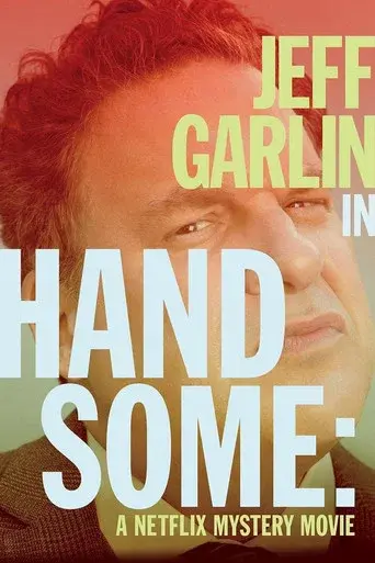 Handsome: Una película de misterio de Netflix - Poster