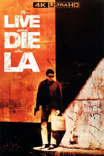 Vivir y morir en Los Ángeles - Poster