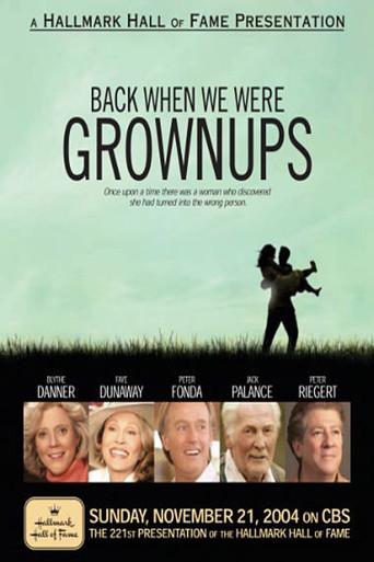 Back When We Were Grownups - Poster