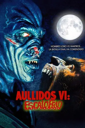 Aullidos 6 (Escalofrío: The Freaks) - Poster