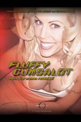 Fluffy Cumsalot: Porn Star - Poster