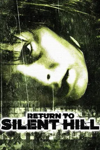 Return to Silent Hill - Poster