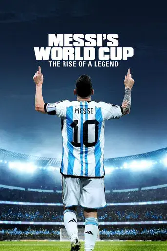 El Mundial de Messi: El ascenso de la leyenda - Poster