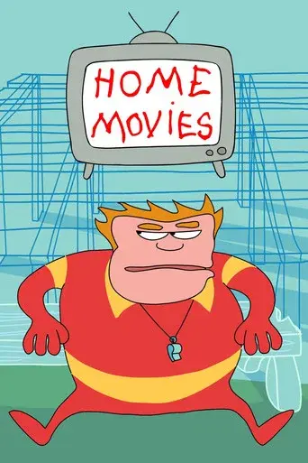 Home Movies - Poster