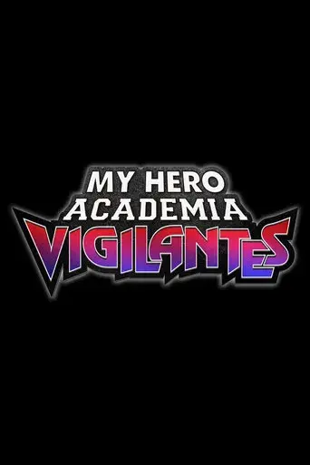 My Hero Academia: Vigilantes - Poster