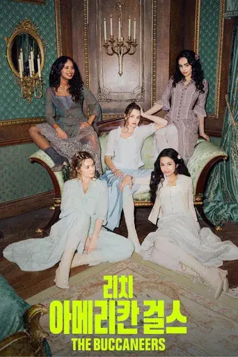 The Buccaneers: Aristócratas por amor - Poster