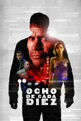 Ocho de cada diez poster