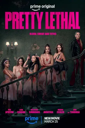 Pretty Lethal - Poster
