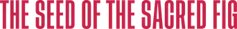 La semilla de la higuera sagrada - Logo