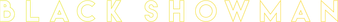 ブラック・ショーマン - Logo