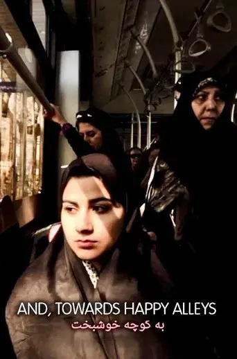 And, Towards Happy Alleys - Poster