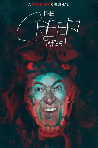 The Creep Tapes - Poster