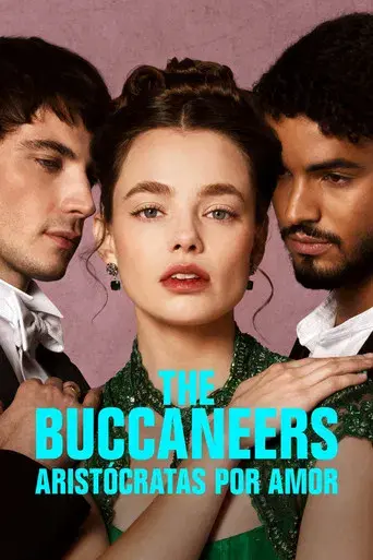 The Buccaneers: Aristócratas por amor - Poster