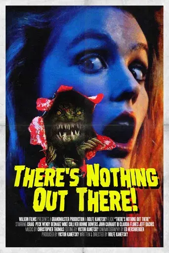 There's Nothing Out There - Poster