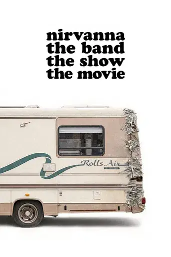 Nirvanna the Band the Show the Movie - Poster