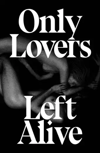 Sólo los amantes sobreviven - Poster