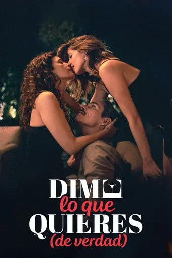 Dime lo que quieres (de verdad) - Poster