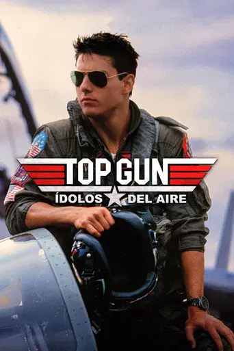 Top Gun: Ídolos del aire - Poster